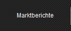 Marktberichte